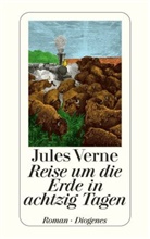 Jules Verne - Reise um die Erde in achtzig Tagen