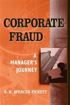 K H Spencer Pickett, K. H. Spencer Pickett, K.H. Spencer Pickett, PICKETT K H SPENCER - Corporate Fraud