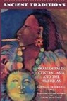 Center for Visual Anthropology, Center for Visual Anthropology, Jane Stevenson Day, Denver Museum of Natural History, Denver Museum of Natural History, Gary Seaman... - Ancient Traditions