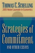 Thomas C. Schelling - Strategies of Commitment and Other Essays
