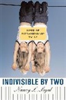 Nancy L Segal, Nancy L. Segal - Indivisible by Two
