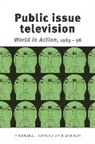 John Corner, Peter Goddard, Peter Corner Goddard, GODDARD PETER CORNER JOHN RICHAR, Kay Richardson - Public Issue Television