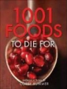 Andrews McMeel Publishing, Corby Kummer, Corby (INT) Kummer, Madison Books, Madison Books - 1001 Foods To Die For