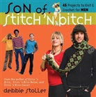 Debbie Stoller, Anna Wolf, Adrienne Yan - Son of a Stitch ''N Bitch