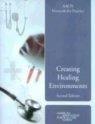 Aacn - American Association of Critical-Care Nurse, American Association of Critical-Care Nu, American Association of Critical-Care Nurses (Aacn, American Association of Critical-Care Nurses (AACN), Nancy C. Molter - Aacn Protocols for Practice: Healing Environments