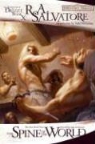 R A Salvatore, R. A. Salvatore - The Spine of the World