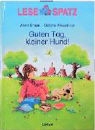 Anne Braun, Sabine Kraushaar - Guten Tag, kleiner Hund!