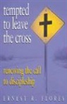 Ernest R. Flores, Ernest R./ Wright Flores - Tempted to Leave the Cross