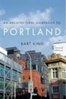 Bart King - An Architectural Guidebook to Portland