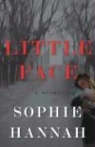 Sophie Hannah - Little Face