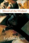 Leighton Gage, Leighton D. Gage - Blood of the Wicked