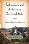 William Bradford Smith, Wm Bradford Smith - Reformation and the German Territorial State - Upper Franconia, 1300-1630
