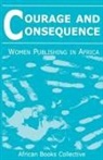 Mary Jay, Susan Kelly - Courage and Consequence