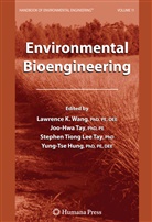 Y.-T. Hung, Yung-Tse Hung, J. H. Tay, Joo-Hw Tay, Joo-Hwa Tay, Stephen Tiong Lee Tay... - Environmental Bioengineering