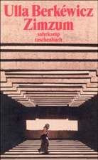 Ulla Berkéwicz, Ulla Unseld-Berkéwicz - Zimzum