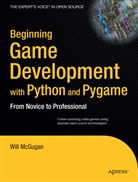 Will McGugan - Beginning Game Development with Python and Pygame