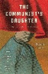 Dennis Bock - The Communist's Daughter