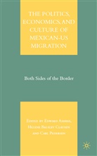 E. Clausen Ashbee, Edward Clausen Ashbee, E. Ashbee, Edward Ashbee, Clausen, H Clausen... - Politics, Economics, and Culture of Mexican-Us Migration