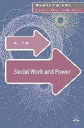 Jo Campling, Roger Smith, Roger S. Smith, Jo Campling - Social Work and Power