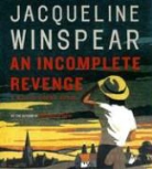 Jacqueline Winspear, Orlagh Cassidy - An Incomplete Revenge