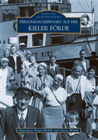 Hannelore Pieper-Wöhlk, Dieter Wöhlk - Personenschifffahrt auf der Kieler Förde