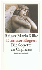 Rainer M Rilke, Rainer M. Rilke, Rainer Maria Rilke - Duineser Elegien. Die Sonette an Orpheus