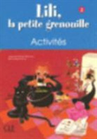 Agnès Malfettes-Wittmann, Meyer-Dreux, Sylvie Meyer-Dreux - Lili, la petite grenouille, niveau 2, activités
