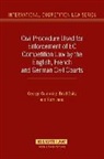Cumming, George Cumming, Ruth Janal, Spitz, Brad Spitz - Civil Procedure Used for Enforcement of EC Competition Law by the English, French and German Civil Courts
