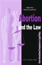 Albin Eser, Hans-Georg Koch - Abortion and the Law