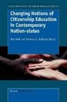 N C Burbules, N. C. Burbules, K Roth, K. Roth - Changing Notions of Citizenship Education in Contemporary Nation-States