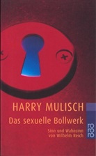 Harry Mulisch - Das sexuelle Bollwerk