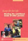 Tufts University, Who, World Health Organization - Keep fit for life: Meeting the nutritional needs of older persons