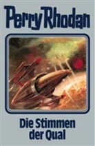 Perry Rhodan, Willia Voltz, William Voltz - Perry Rhodan - Bd. 64: Perry Rhodan - Die Stimmen der Qual