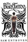 Sam Enthoven - The Black Tattoo