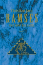 Christian Jacq - Ramses - Der Sohn des Lichts