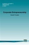 Donald F. Kuratko - Corporate Entrepreneurship