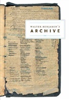 Walter Benjamin, Ursula Marx, Gudrun Schwarz, Michael Schwarz, Erdmut Wizisla, Ursula Marx... - Archive