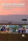 African Economic Research Consortium, Christopher B Barrett, Christopher B. Barrett, Christopher B. (EDT)/ Mude Barrett, Andrew G Mude, Andrew G. Mude... - Decentralization and the Social Economics of Development