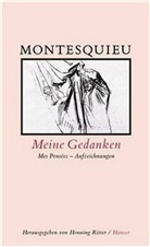 Montesquieu, Charles De Montesquieu, Charles-Louis de Montesquieu, Henning Ritter - Meine Gedanken