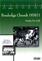 Maik Grossmann, Ulrich Merk, André Schulin - Bundesliga Chronik 1970/71