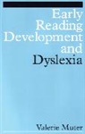 Muter, V Muter, Valerie Muter - Early Reading Development and Dyslexia