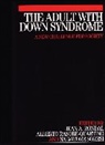 Alberto Rasore-Quartino, RONDAL, J Rondal, Jean Rondal, Jean-Adolphe Rasore-Quartino Rondal, Jean Rondall... - Adult With Down Syndrome