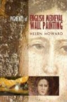 Helen Howard - Pigments of English Medieval Wall Painting