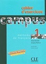 Laure Duranton, Jacky Girardet, Jacques Pecheur, Jacques Pécheur - Campus niveau 1 : cahier d'exercices
