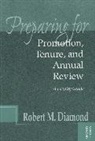 Diamond, Rm Diamond, Robert M Diamond, Robert M. Diamond, Robert M. (Thenational Academy for Academ Diamond - Preparing for Promotion, Tenure, and Annual Review