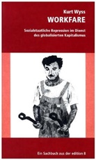 Kurt Wyss - Workfare