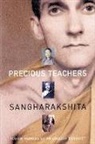 Sangharakshita, Bikshu Sangharakshita - Precious Teachers
