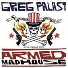 Greg Palast - Live from the Armed Madhouse (Hörbuch)