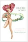 Tadashi Uchino - Crucible Bodies