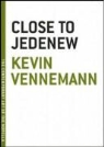Kevin Vennemann - Close to Jedenew
